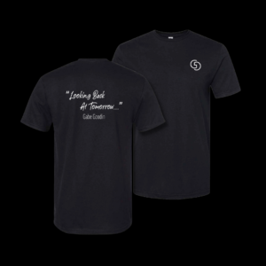 Black "Looking Back at Tomorrow..."  T-shirt