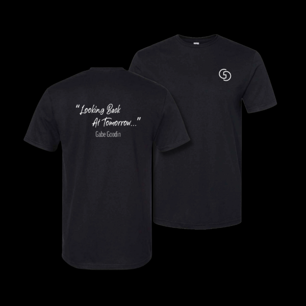 Black "Looking Back at Tomorrow..."  T-shirt